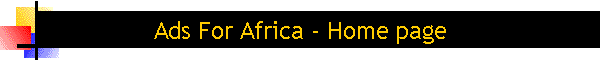 Ads For Africa - Home page